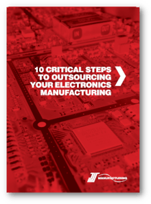 10 Critical Steps to Outsourcing Your Electronics Manufacturing