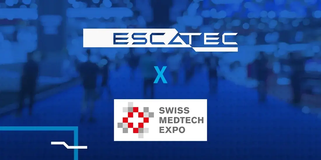 ESCATEC are going to Swiss Medtech Expo 2025 - are you?
