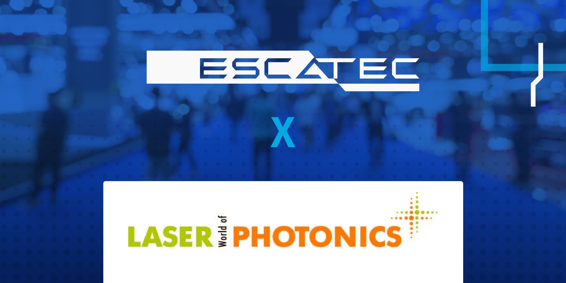LASER World of PHOTONICS - what is it and why should you go?